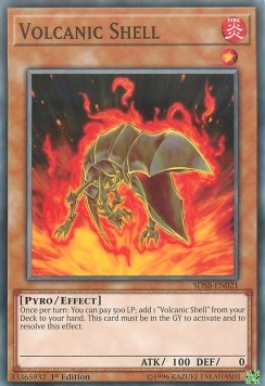 Volcanic Shell⁣ - Structure Deck: Soulburner⁣ (Common)⁣ [021]