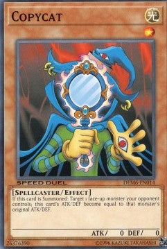 Copycat - Speed Duel: Demo Deck 2020 (Common) [DEM6-014]