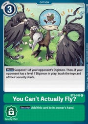You Can't Actually Fly? (BT5-101)⁣ - Battle Of Omni⁣ (Uncommon)⁣ [BT5-101]