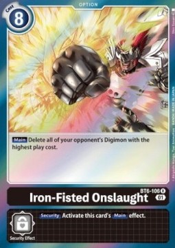 Iron-Fisted Onslaught (BT6-106)⁣ - Double Diamond⁣ (Rare)⁣ [BT6-106]