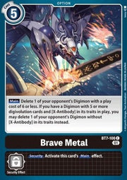 Brave Metal (BT7-106)⁣ - Next Adventure⁣ (Common)⁣ [BT7-106]
