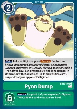 Pyon Dump (BT10-102)⁣ - Xros Encounter⁣ (Common)⁣ [102]