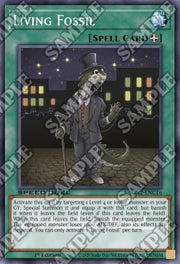 Living Fossil⁣ - Speed Duel GX: Midterm Paradox⁣ (Common)⁣ [C16]