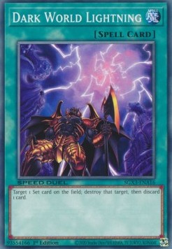 Dark World Lightning⁣ - Speed Duel GX: Duelists of Shadows⁣ (Common)⁣ [A16]