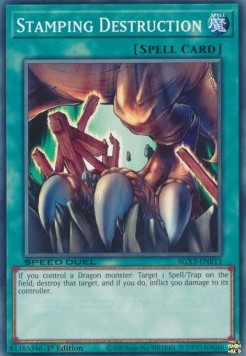 Stamping Destruction⁣ - Speed Duel GX: Duelists of Shadows⁣ (Common)⁣ [B13]