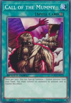 Call of the Mummy⁣ - Speed Duel GX: Duelists of Shadows⁣ (Common)⁣ [C14]
