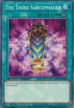 The Third Sarcophagus⁣ - Speed Duel GX: Duelists of Shadows⁣ (Common)⁣ [I08]