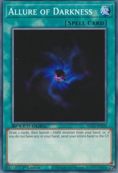 Allure of Darkness (V.1 - Common)⁣ - Speed Duel GX: Duelists of Shadows⁣ (Common)⁣ [I30]