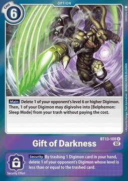 Gift of Darkness (BT13-109)⁣ - Versus Royal Knights⁣ (Rare)⁣ [109]