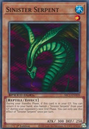 Sinister Serpent⁣ - Speed Duel: Streets of Battle City⁣ (Common)⁣ [H09]