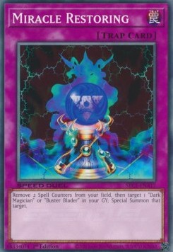 Miracle Restoring⁣ - Speed Duel: Streets of Battle City⁣ (Common)⁣ [A17]