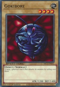 Gokibore⁣ - Speed Duel: Streets of Battle City⁣ (Common)⁣ [D11]