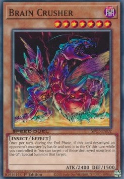Brain Crusher⁣ - Speed Duel: Streets of Battle City⁣ (Common)⁣ [I02]