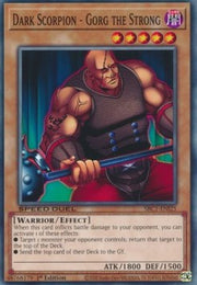 Dark Scorpion - Gorg the Strong - Speed Duel: Streets of Battle City (Common) [SBC1-I25]