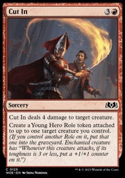Cut In⁣ - Wilds of Eldraine⁣ (Common)⁣ [125]