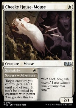 Cheeky House-Mouse // Squeak By⁣ - Wilds of Eldraine⁣ (Uncommon)⁣ [7]