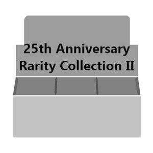 25th Anniversary Rarity Collection II Booster Box