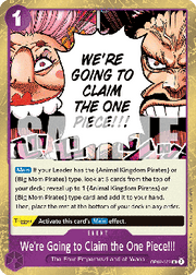 We're Going to Claim the One Piece!!! (OP07-077)