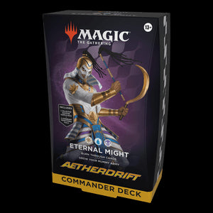 Commander: Aetherdrift: "Eternal Might" Commander Deck⁣ - Commander: Aetherdrift