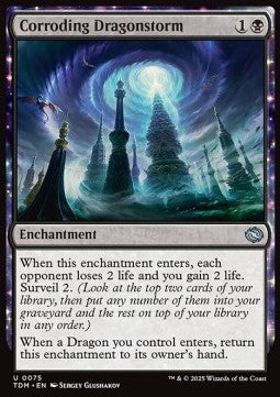 Corroding Dragonstorm⁣ - Tarkir: Dragonstorm⁣ (Uncommon)⁣ [75]