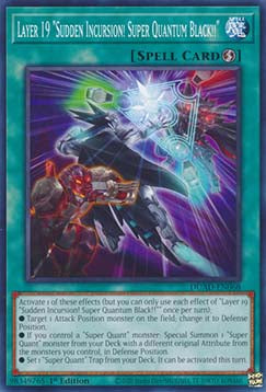 Layer 19 "Sudden Incursion! Super Quantum Black!!"⁣ - Duelist’s Advance⁣ (Common)⁣ [068]