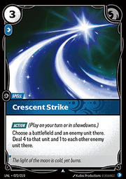 Crescent Strike - Unleashed (Uncommon) [UNL-072]