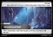 Abandoned Hall - Unleashed (Uncommon) [UNL-205]