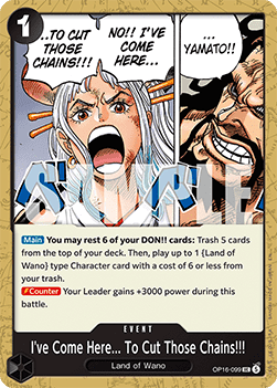 I've Come Here... To Cut Those Chains!!! (OP16-099)