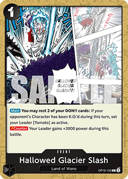Hallowed Glacier Slash (OP16-100)