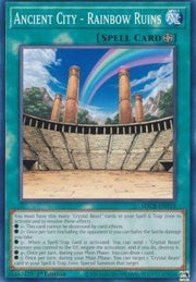 Ancient City - Rainbow Ruins - Structure Deck: Legend of the Crystal Beasts (Common) [SDCB - 018] - El Duelista
