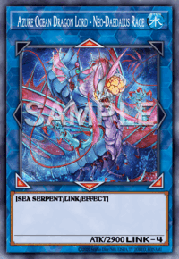 Azure Ocean Dragon Lord - Neo-Daedalus Rage: muestra oficial provisional SAMPLE en inglés; acabado de rareza no representado