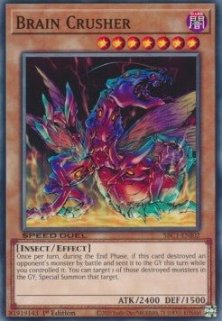 Brain Crusher⁣ - Speed Duel: Streets of Battle City⁣ (Common)⁣ [I02] - El Duelista