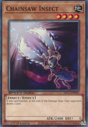Chainsaw Insect⁣ - Speed Duel: Streets of Battle City⁣ (Common)⁣ [D03] - El Duelista