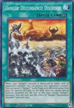 Danger! Disturbance! Disorder! - Burst of Destiny (Common) [BODE - 097] - El Duelista