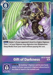 Gift of Darkness (BT13 - 109)⁣ - Versus Royal Knights⁣ (Rare)⁣ [109] - El Duelista