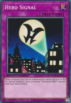 Hero Signal⁣ - Speed Duel GX: Midterm Paradox⁣ (Common)⁣ [A18] - El Duelista