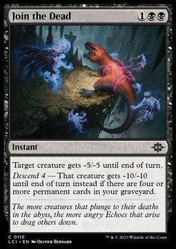 Join the Dead⁣ - The Lost Caverns of Ixalan⁣ (Common)⁣ [110] - El Duelista