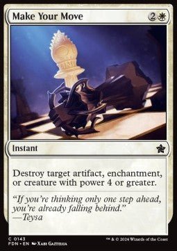 Make Your Move⁣ - Magic: The Gathering Foundations⁣ (Common)⁣ [143] - El Duelista