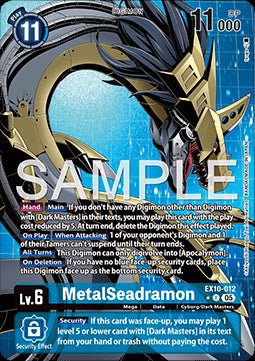 MetalSeadramon (EX10 - 012) (V.2) - Sinister Order (Alternative Art) [012] - El Duelista