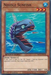 Needle Sunfish⁣ - Speed Duel: Streets of Battle City⁣ (Common)⁣ [C04] - El Duelista