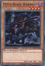 Pitch - Black Warwolf⁣ - Speed Duel GX: Duelists of Shadows⁣ (Common)⁣ [I18] - El Duelista