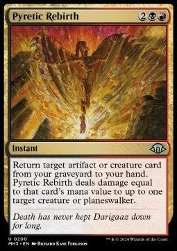 Pyretic Rebirth⁣ - Modern Horizons 3⁣ (Uncommon)⁣ [200] - El Duelista
