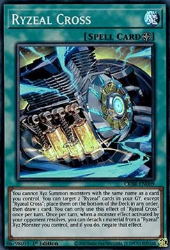 Ryzeal Cross (V.1 - Super Rare)⁣ - Crossover Breakers⁣ (Super Rare)⁣ [009] - El Duelista