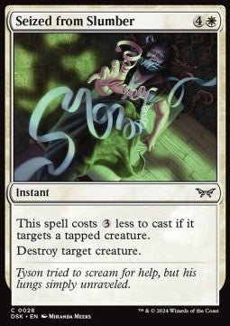 Seized from Slumber⁣ - Duskmourn: House of Horror⁣ (Common)⁣ [28] - El Duelista