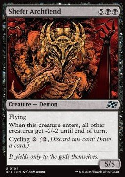 Shefet Archfiend⁣ - Aetherdrift⁣ (Uncommon)⁣ [104] - El Duelista