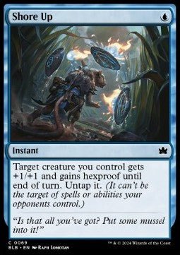 Shore Up⁣ - Bloomburrow⁣ (Common)⁣ [69] - El Duelista