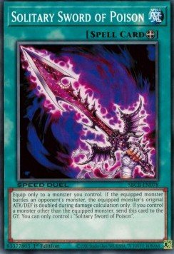 Solitary Sword of Poison - Speed Duel: Battle City Box (Common) [SBCB - 078] - El Duelista