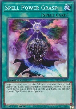 Spell Power Grasp⁣ - Speed Duel: Streets of Battle City⁣ (Common)⁣ [A15] - El Duelista