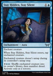 Stay Hidden, Stay Silent⁣ - Duskmourn: House of Horror⁣ (Uncommon)⁣ [74] - El Duelista