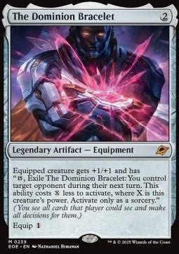 The Dominion Bracelet⁣ - Edge of Eternities⁣ (Mythic)⁣ [239] - El Duelista